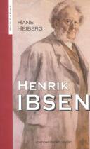 Couverture du livre « Henrik ibsen » de Heiberg aux éditions Esprit Ouvert