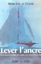 Couverture du livre « Lever L'Ancre » de Marie-Lou aux éditions Un Monde Different