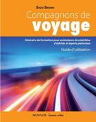 Couverture du livre « Compagnons de voyage ; guide d'utilisation » de Enzo Biemmi aux éditions Novalis