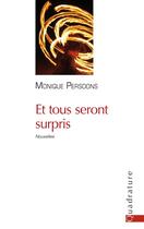 Couverture du livre « Et tous seront surpris » de Monique Persoons aux éditions Quadrature