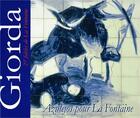 Couverture du livre « Giorda ; 27 fables de La Fontaine » de Jean-Marie Auzias et Patrice Giorda aux éditions Thoba's