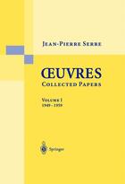 Couverture du livre « Oeuvres t.1 ; 1949-1959 » de Jean-Pierre Serre aux éditions Springer Verlag