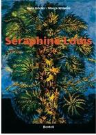 Couverture du livre « Seraphine louis 1864-1942 /francais/allemand » de Korner/Wilkens aux éditions Benteli