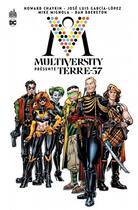 Couverture du livre « Multiversity présente Terre-37 » de Eddy Barrows et Robert Venditti et Collectif aux éditions Urban Comics