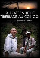 Couverture du livre « La Fraternite De Tiberiade Au Congo » de Petit Aurelien aux éditions Cebolac