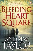 Couverture du livre « Bleeding Heart Square » de Andrew Taylor aux éditions Adult Pbs