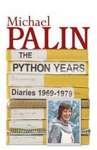 Couverture du livre « Diaries 1969-1979 » de Michael Palin aux éditions Orion Digital