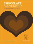 Couverture du livre « Chocolate, a love story » de Max Brenner aux éditions Little Brown Usa