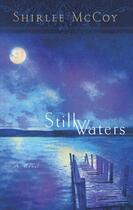 Couverture du livre « Still Waters » de Mccoy Shirlee aux éditions Mills & Boon Series