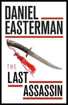 Couverture du livre « The Last Assassin » de Easterman Daniel aux éditions Little Brown Book Group Digital