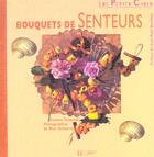 Couverture du livre « Bouquets de senteurs » de C Tremendi aux éditions Le Livre De Poche Jeunesse