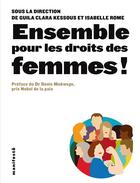 Couverture du livre « Ensemble pour le droit des femmes ! » de Isabelle Rome et Guila Clara Kessous aux éditions Alternatives