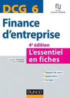 Couverture du livre « Dcg 6 ; finance d'entreprise (4e édition) » de Jacqueline Delahaye et Florence Delahaye-Duprat aux éditions Dunod