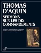 Couverture du livre « Sermons sur les dix commandements » de Thomas D'Aquin aux éditions Cerf