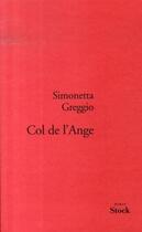 Couverture du livre « Col de l'ange » de Simonetta Greggio aux éditions Stock