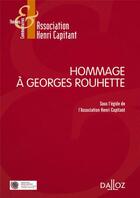 Couverture du livre « Hommage à Georges Rouhette » de Association Capitant aux éditions Dalloz