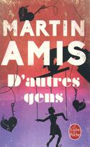 Couverture du livre « D'autres gens » de Martin Amis aux éditions Le Livre De Poche
