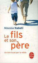Couverture du livre « Le fils et son père » de Moussa Nabati aux éditions Le Livre De Poche