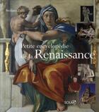 Couverture du livre « Petite encyclopédie de la Renaissance » de Zuffi Stefano aux éditions Solar