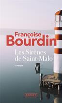 Couverture du livre « Les sirènes de Saint-Malo » de Francoise Bourdin aux éditions Pocket