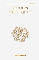 Couverture du livre « Etudes celtiques 43 » de Pierre-Yves Lambert aux éditions Cnrs