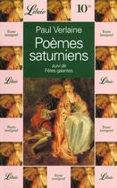 Couverture du livre « Poemes saturniens, suivi de : fetes galantes » de Paul Verlaine aux éditions J'ai Lu