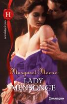 Couverture du livre « Lady Mensonge » de Margaret Moore aux éditions Harlequin