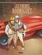 Couverture du livre « Les frères Rodriguez » de Christian Papazoglakis aux éditions Glenat