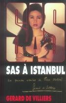 Couverture du livre « SAS Tome 1 : SAS à Istanbul » de Gerard De Villiers aux éditions Editions Gérard De Villiers