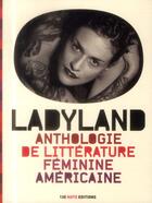 Couverture du livre « Lady land ; anthologie de littérature féminine américaine » de  aux éditions 13e Note