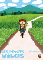 Couverture du livre « Les petits vélos Tome 5 » de Keiko Koyama aux éditions Komikku