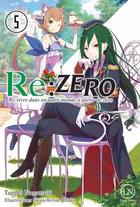 Couverture du livre « Re : Zero - re:vivre dans un autre monde à partir de zéro Tome 5 » de Tappei Nagatsuki et Shinichirou Otsuka aux éditions Ofelbe