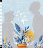 Couverture du livre « L'amie de papa » de Angela Portella et Lea Maze aux éditions Little Urban