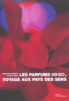 Couverture du livre « Parfums Kenzo, Voyage Au Pays Des Sens (Les) » de Durruty/Guedj aux éditions La Martiniere