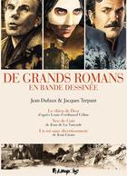 Couverture du livre « De grands romans en bande dessinée ; le chien de Dieu, Nez-de-Cuir, un roi sans divertissement » de Jean Dufaux et Jacques Terpant aux éditions Futuropolis