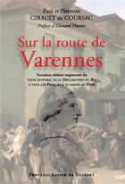 Couverture du livre « Sur la route de varennes » de Girault De Coursac aux éditions Francois-xavier De Guibert