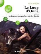 Couverture du livre « Le loup d'Onna ; quand la poule a eu des dents » de Jimenes Guy et Olivier Pelletier aux éditions Sedrap