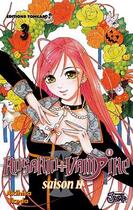 Couverture du livre « Rosario + vampire saison II Tome 3 » de Akihisa Ikeda aux éditions Delcourt