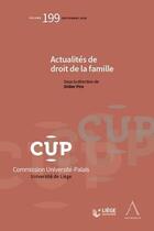 Couverture du livre « Actualités de droit de la famille » de Didier Pire et Collectif aux éditions Anthemis