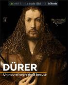 Couverture du livre « Dürer ; un nouvel ordre de la beauté » de Sylvie Girard-Lagorce aux éditions Geo Art