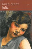 Couverture du livre « Julie » de Daniel Crozes aux éditions Rouergue