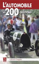 Couverture du livre « L'automobile en 200 questions » de Gerard Chappez aux éditions Editions Sutton