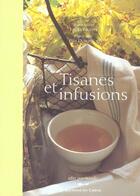 Couverture du livre « Tisanes Et Infusions » de Laura Fronty et Yves Duronsoy aux éditions Chene