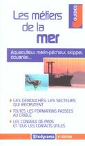 Couverture du livre « Les metiers de la mer (2e édition) » de Nadege Delalieu aux éditions Studyrama