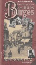 Couverture du livre « Histoire des noms des rues de Bourges » de Roland Narboux aux éditions Communication Presse Edition