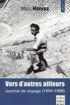Couverture du livre « Vers d'autres ailleurs » de Marc Hanrez aux éditions Paris