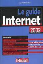 Couverture du livre « Le guide internet ; edition 2002 » de Jean-Michel Oullion aux éditions L'etudiant