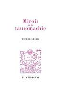 Couverture du livre « Miroir de la tauromachie » de Michel Leiris aux éditions Fata Morgana