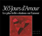 Couverture du livre « 365 jours d'amour : les plus belles citations sur l'amour » de Helen Exley aux éditions Exley