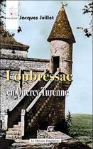 Couverture du livre « Loubressac en Quercy-Turenne » de Jacques Juillet aux éditions Mercure Dauphinois